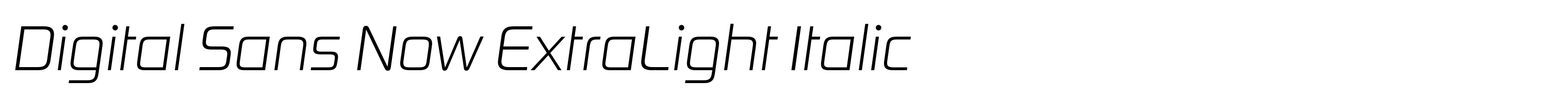 Digital Sans Now ExtraLight Italic